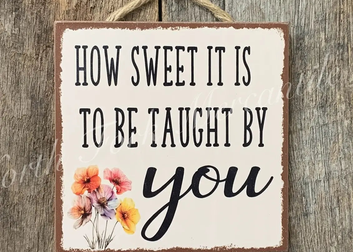 How Sweet It Is Sign