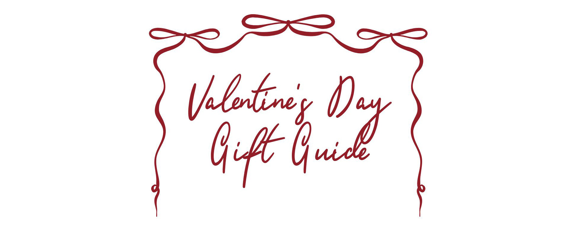 Valentine's Day Gift Guide