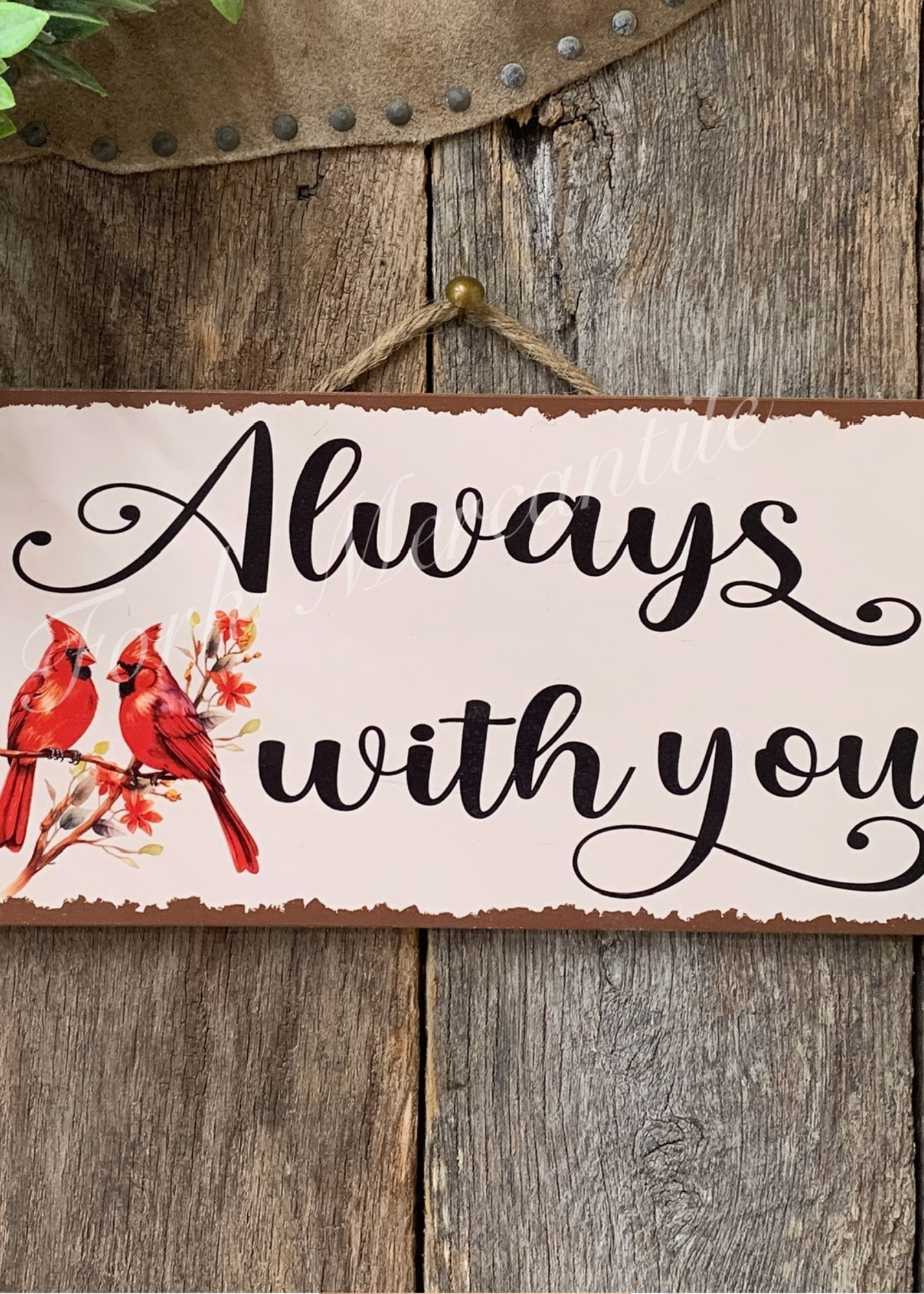 Always With You Sign