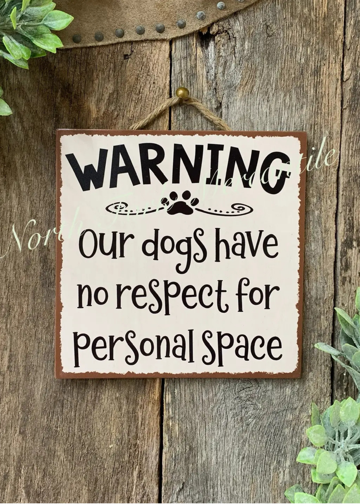 Warning Our Dogs Sign