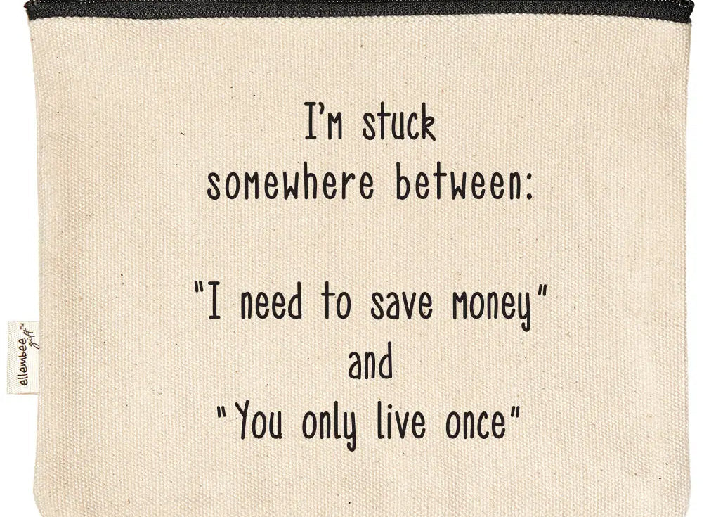 Only Live Once Pouch