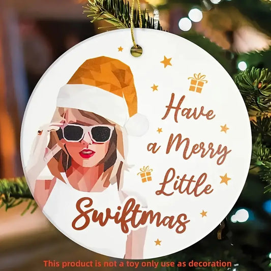 "Have a Merry Little Swiftmas"Ornament