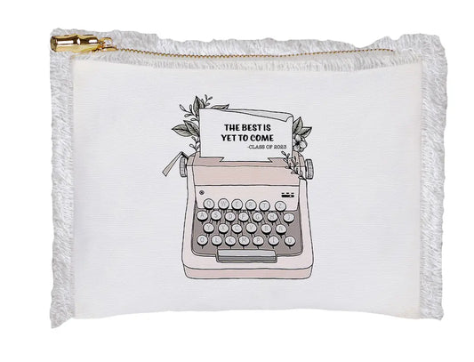 "The Best is Yet to Come" Cosmetic Bag