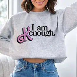 I Am Kenough Sweatshirts