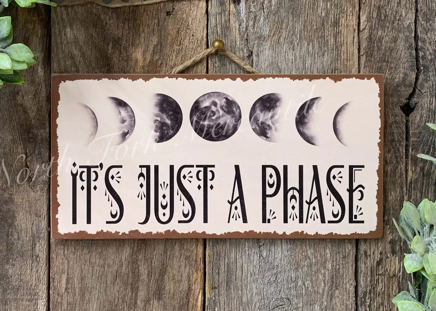 It's Just A Phase Sign